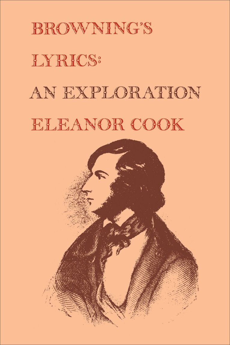 Eleanor Cook - Browning's Lyrics, E-bok