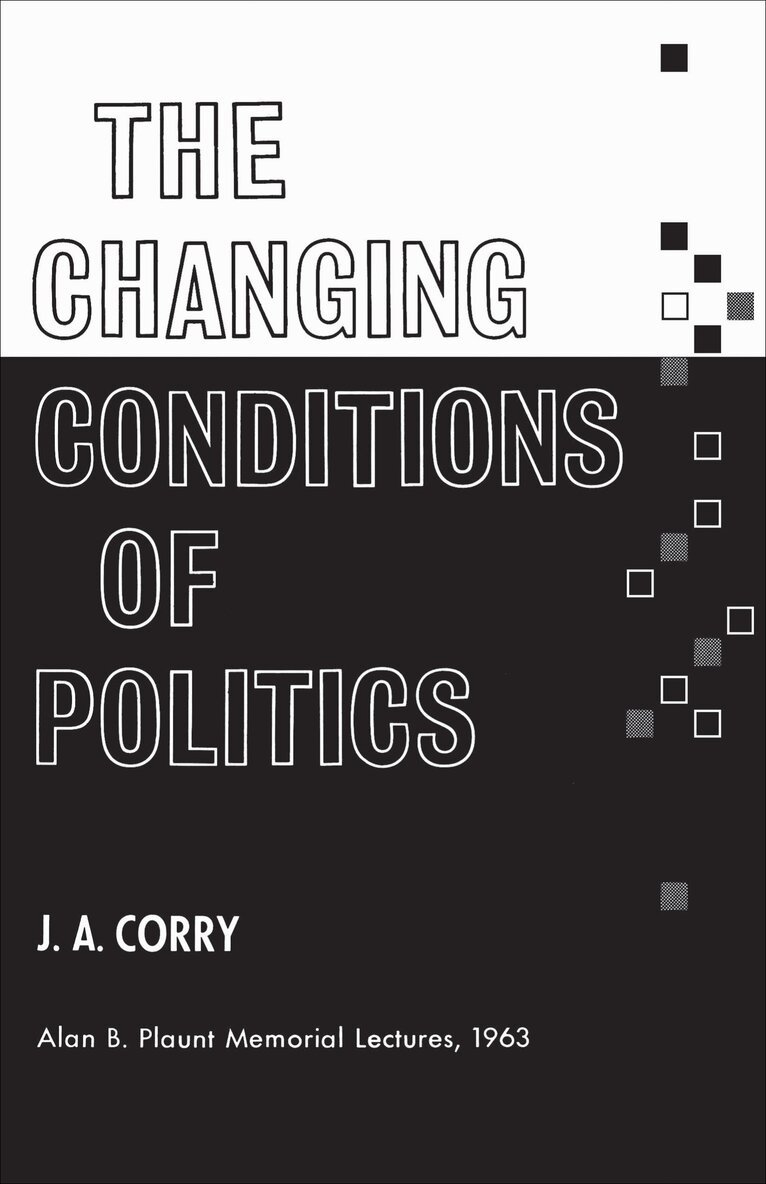 James Corry - Changing Conditions of Politics, E-bok