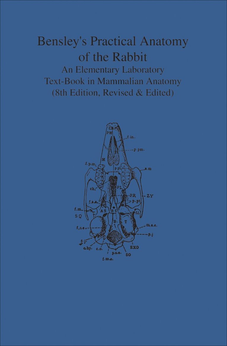 Edward Craigie - Bensley's Practical Anatomy of the Rabbit, E-bok