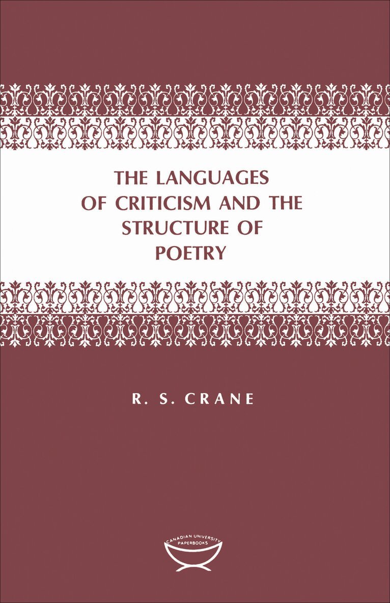 Ronald Crane - Languages of Criticism and the Structure of Poetry, E-bok
