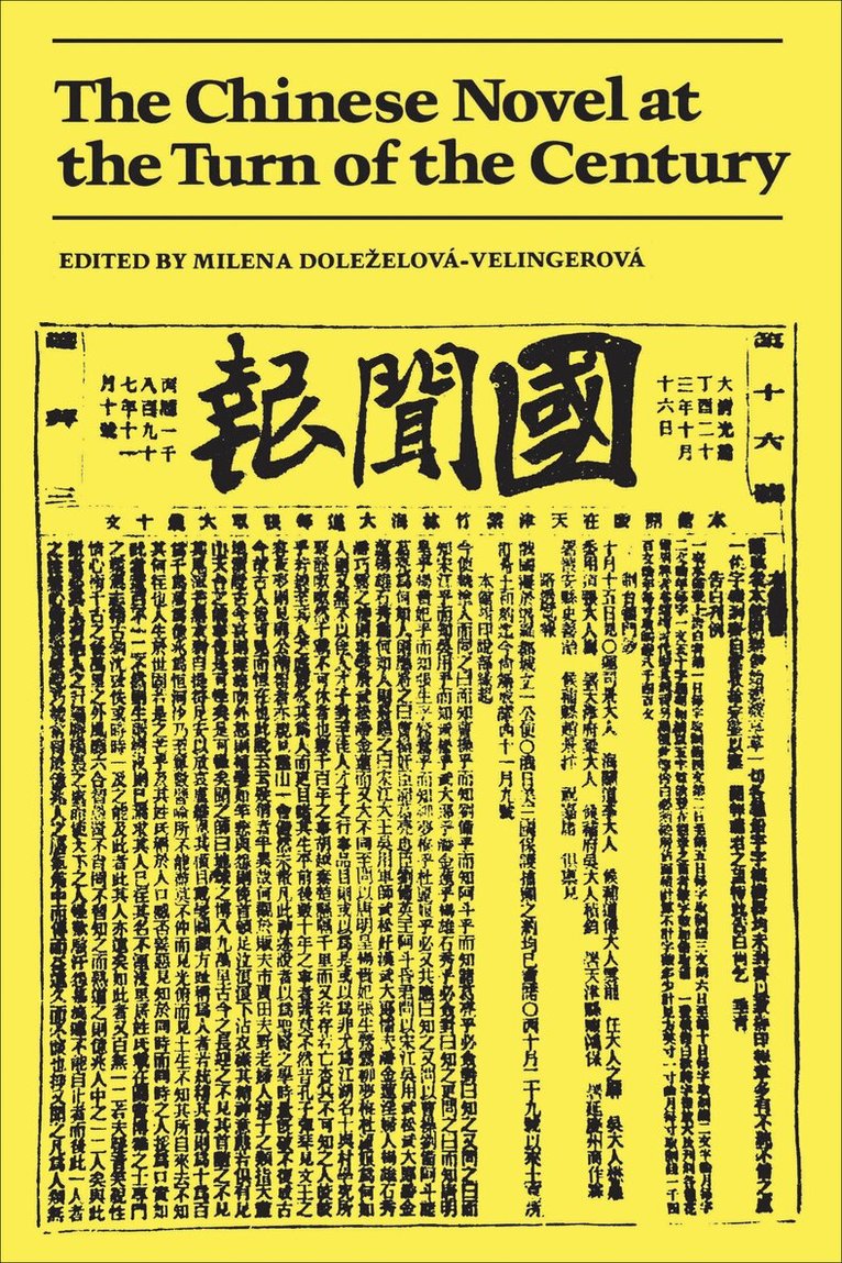 Milena Dolezelova-Velingerova - Chinese Novel at the Turn of the Century, E-bok