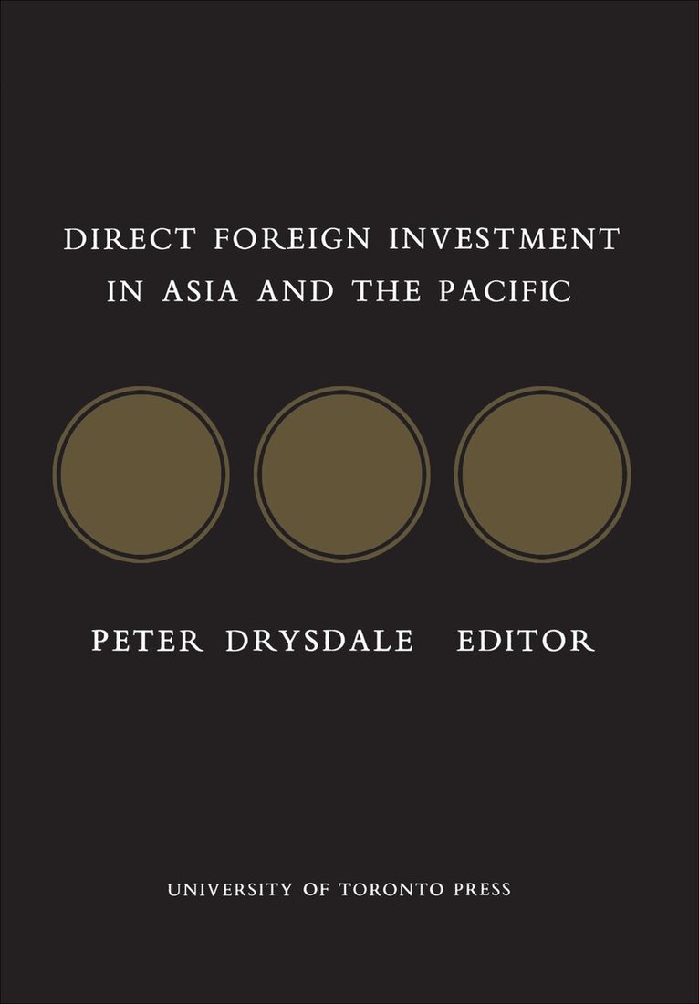 Peter Drysdale - Direct Foreign Investment in Asia and the Pacific, E-bok