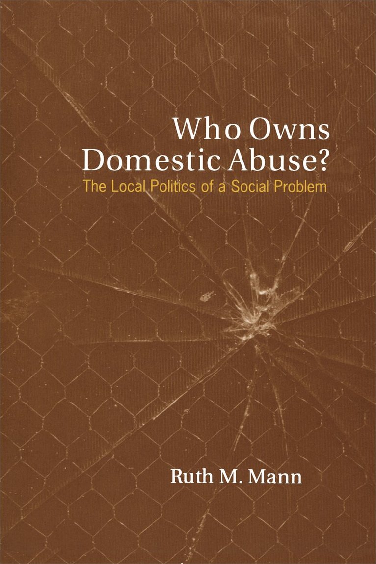 Ruth Mann - Who Owns Domestic Abuse?, E-bok