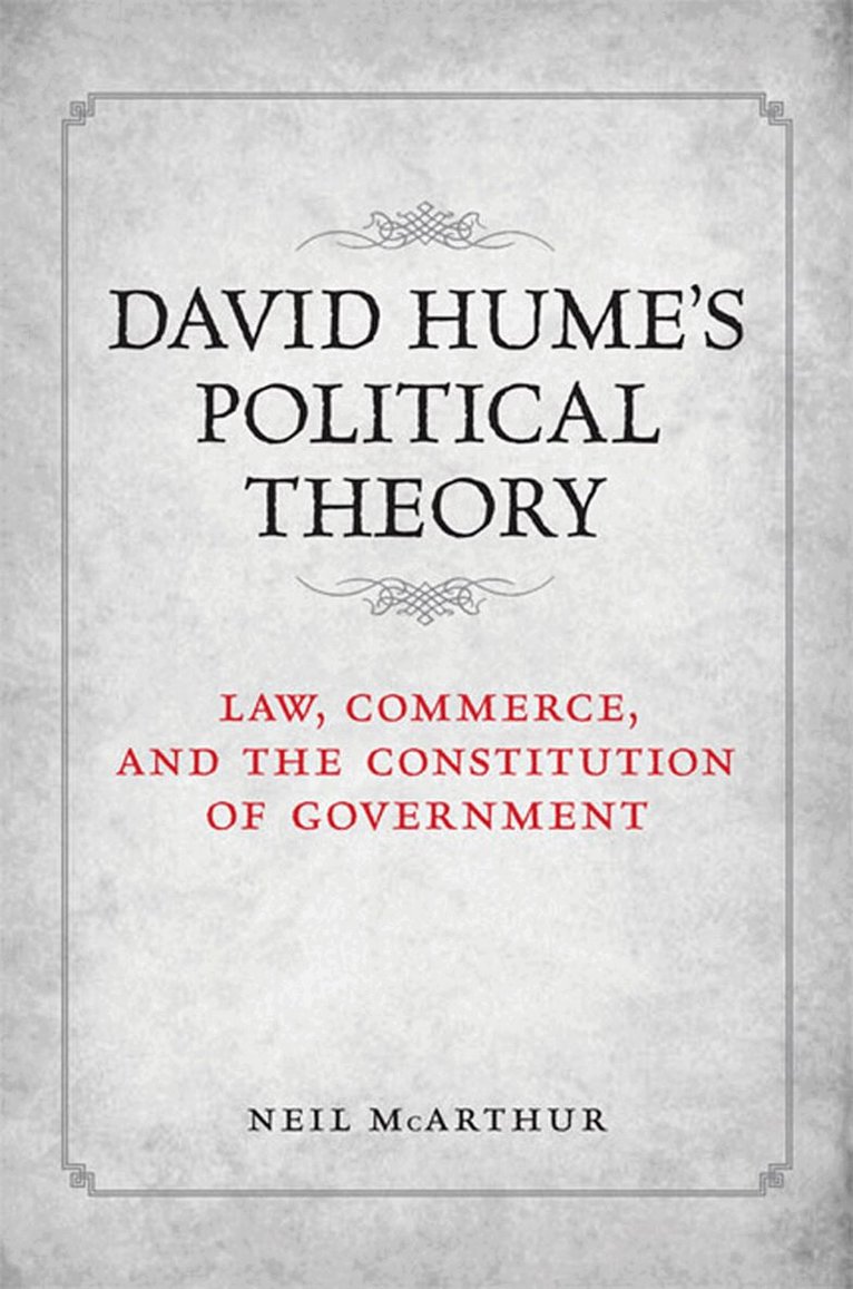 Neil McArthur - David Hume's Political Theory, E-bok