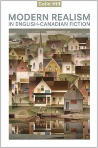 Modern Realism in English-Canadian Fiction