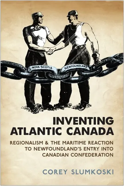 Corey Slumkoski - Inventing Atlantic Canada, Inbunden. Tillgänglighet: Tillfälligt slut
