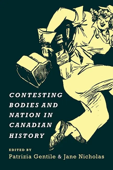 Patrizia Gentile, Jane Nicholas - Contesting Bodies and Nation in Canadian History, Inbunden. Tillgänglighet: Tillfälligt slut