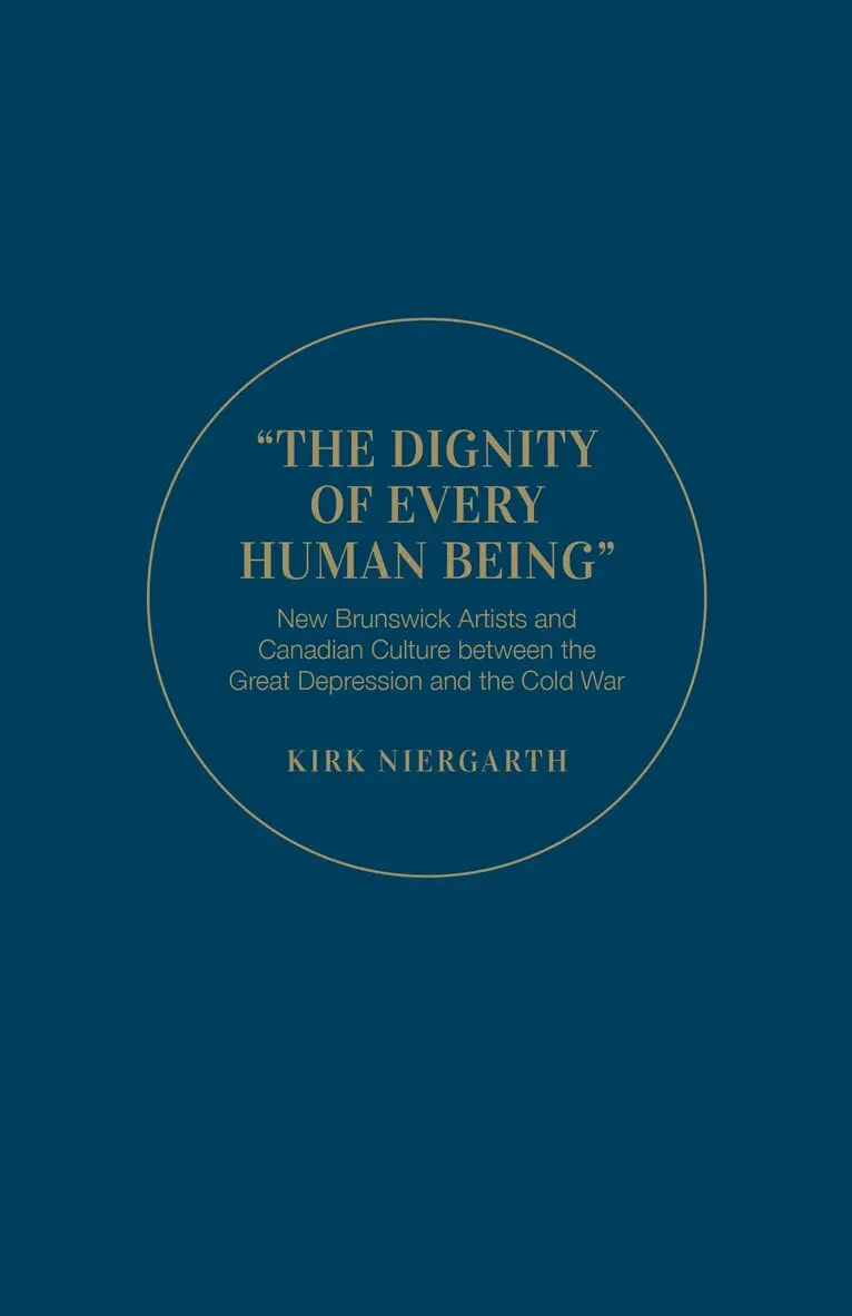 Kirk Niergarth - Dignity of Every Human Being, Inbunden. Tillgänglighet: Tillfälligt slut