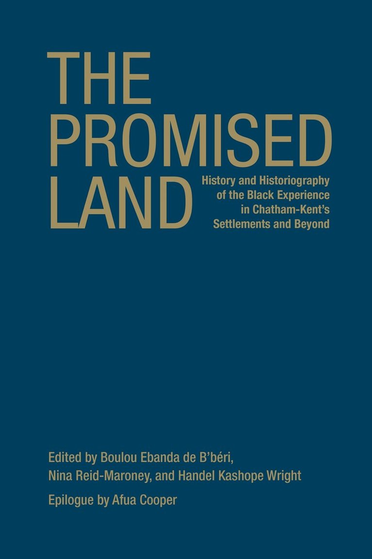 Boulou Ebanda de b'Beri, Nina Reid-Maroney, Handel K. Wright - Promised Land, Inbunden. Tillgänglighet: Tillfälligt slut
