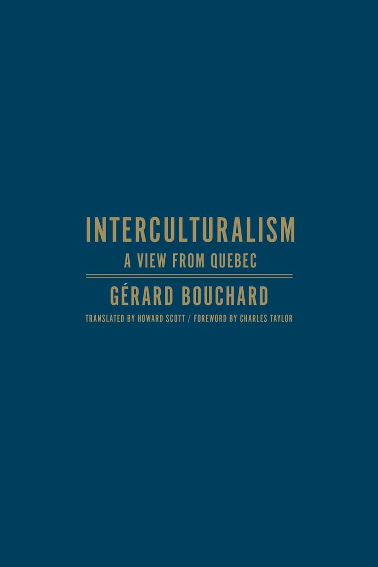 Gerard Bouchard - Interculturalism, Inbunden