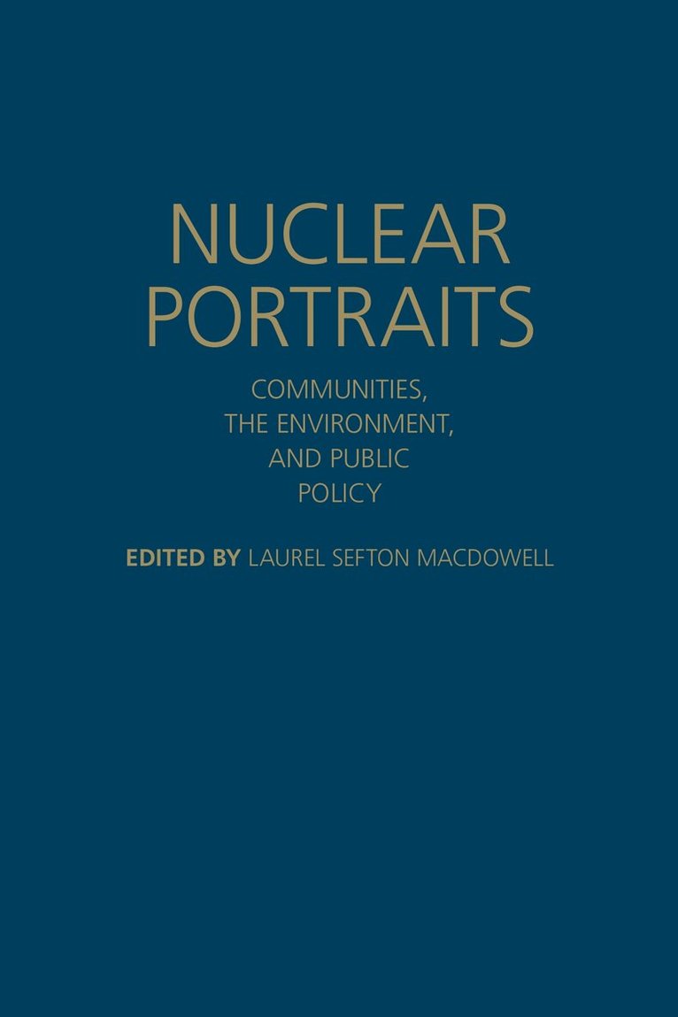 Laurel Sefton Macdowell - Nuclear Portraits, Inbunden. Tillgänglighet: Tillfälligt slut