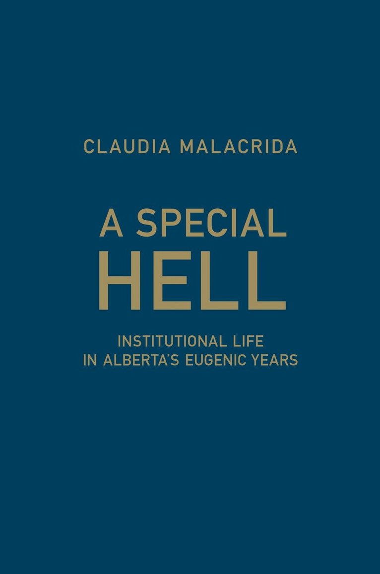 Claudia Malacrida - Special Hell, Inbunden. Tillgänglighet: Tillfälligt slut