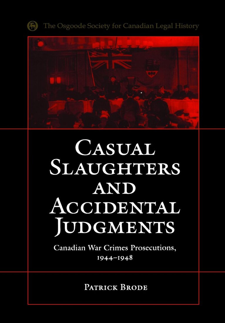 Patrick Brode - Casual Slaughters and Accidental Judgments, E-bok