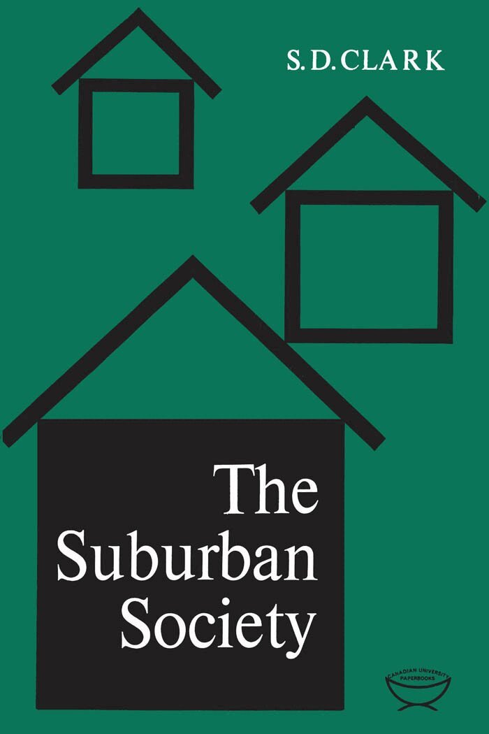 S.D. Clark - Suburban Society, E-bok
