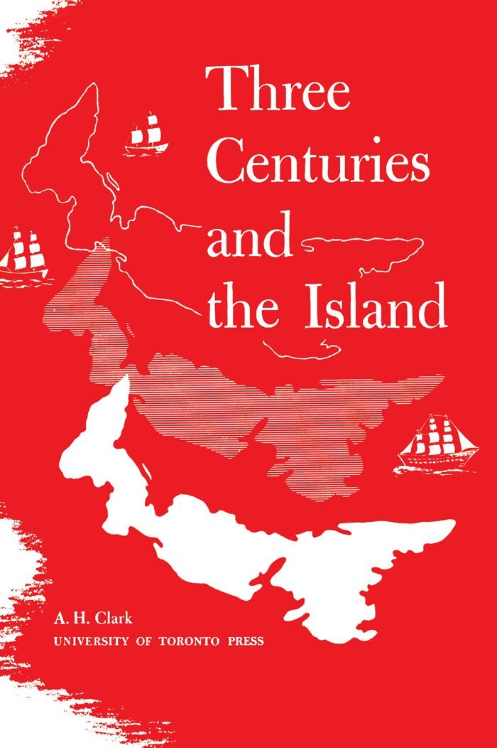 Andrew Hill Clark - Three Centuries and the Island, E-bok