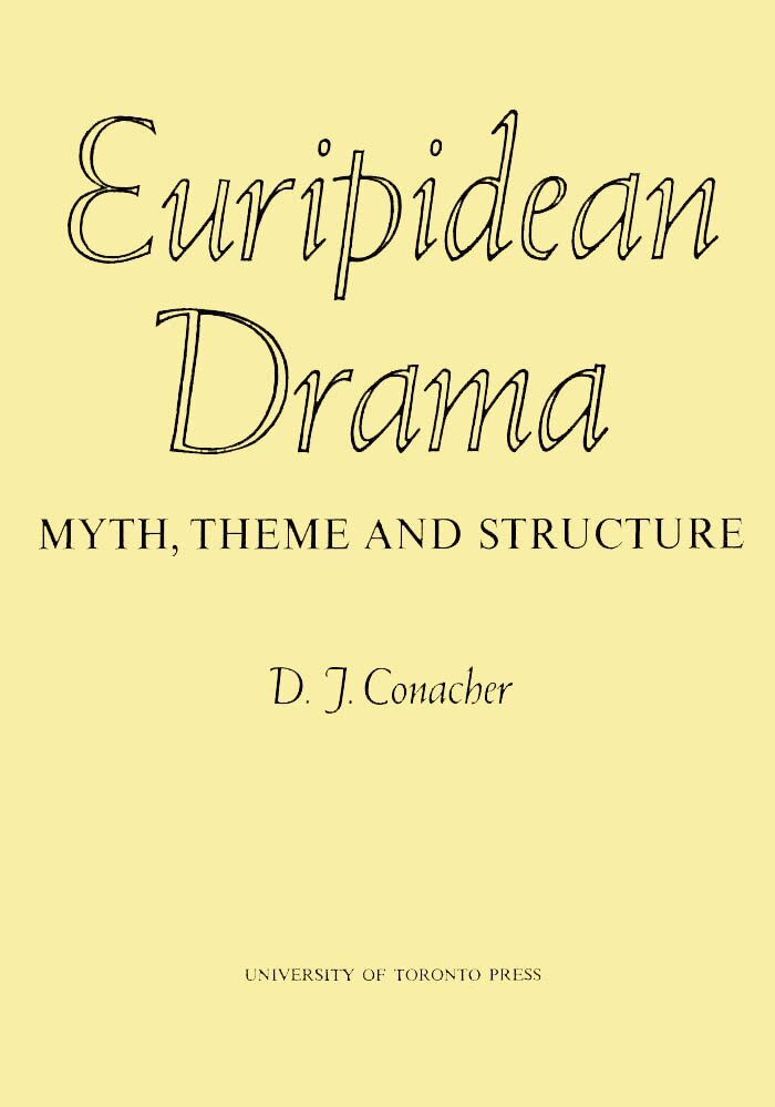 Desmond Conacher - Euripidean Drama, E-bok