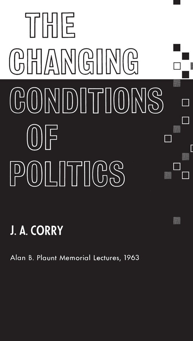 James Corry - Changing Conditions of Politics, E-bok