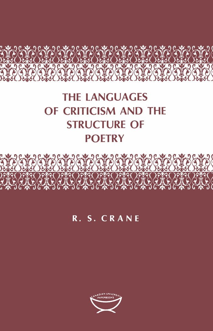 Ronald Crane - Languages of Criticism and the Structure of Poetry, E-bok
