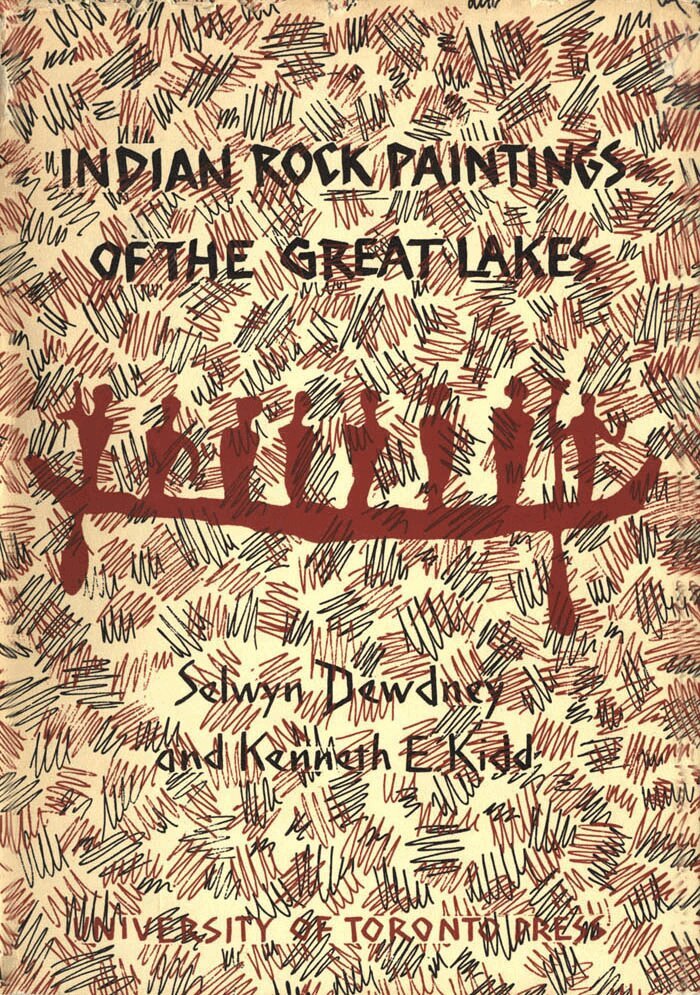 Selwyn Dewdney, Kenneth Kidd - Indian Rock Paintings of the Great Lakes, E-bok