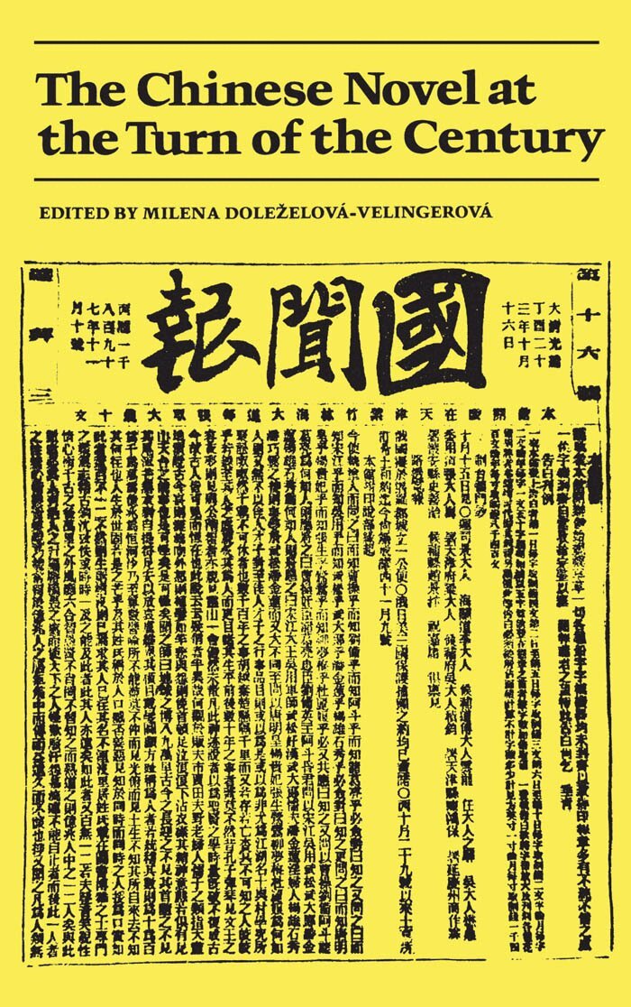Milena Dolezelova-Velingerova - Chinese Novel at the Turn of the Century, E-bok