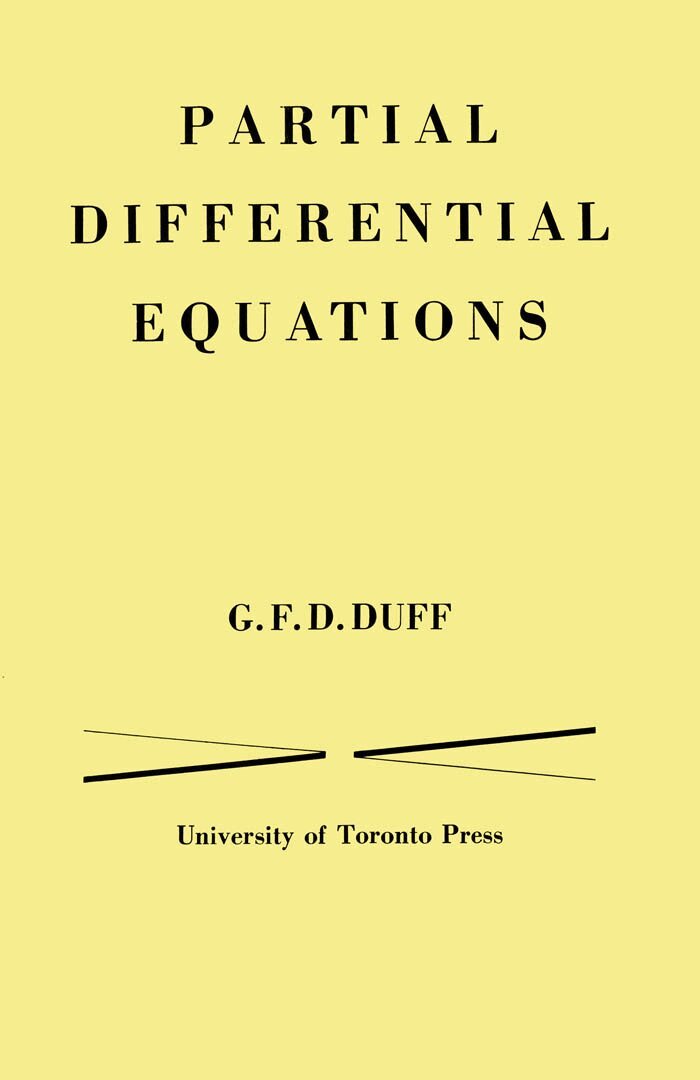 G.F.D. Duff - Partial Differential Equations, E-bok