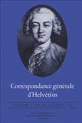 Correspondance generale d'Helvetius, Volume I