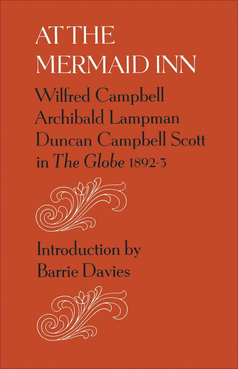 Wilfred Campbell, Archibald Lampman, Duncan Campbell Scott - At the Mermaid Inn, E-bok