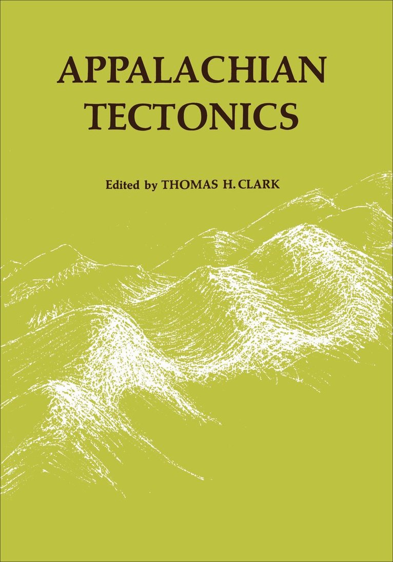 Thomas Clark - Appalachian Tectonics, E-bok