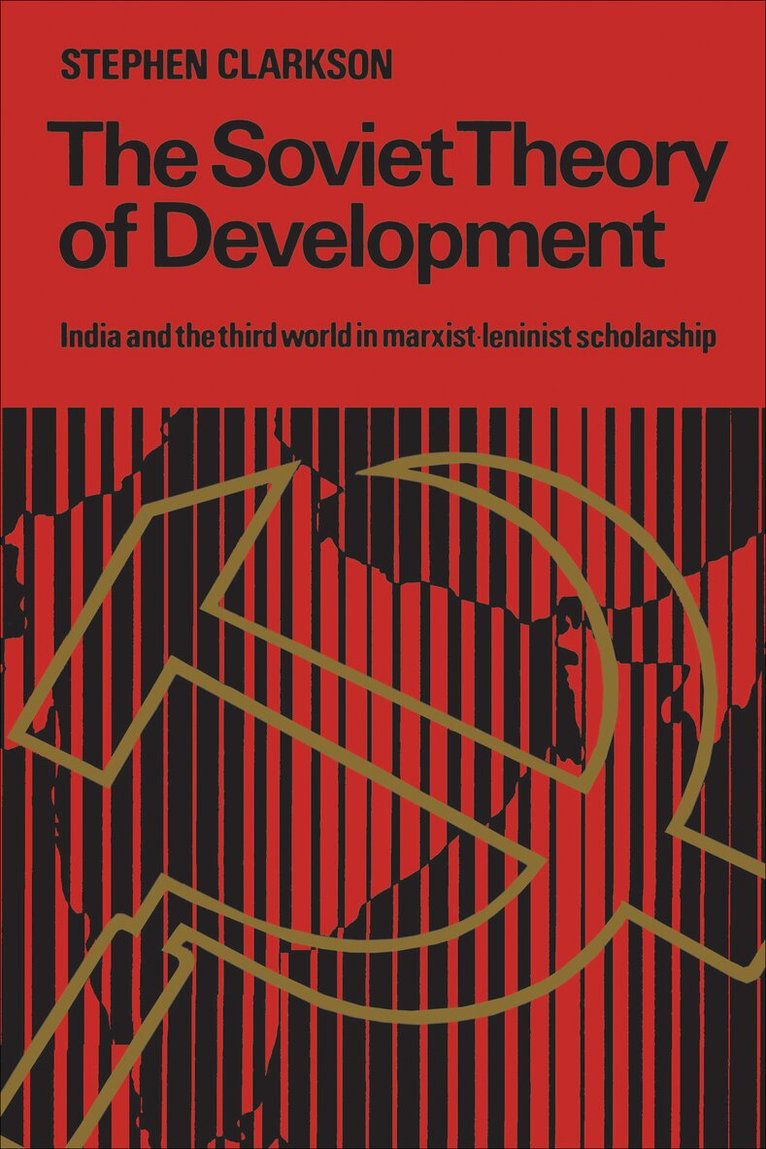 Stephen Clarkson - Soviet Theory of Development, E-bok
