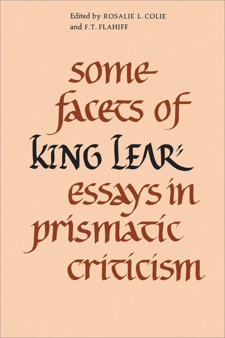 Rosalie Colie, F.T. Flahiff - Some Facets of King Lear, E-bok
