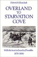 Heinrich Klutschak - Overland to Starvation Cove, E-bok