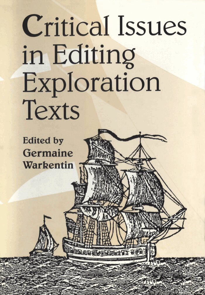 Germaine Warkentin - Critical Issues Editing Exploration Text, E-bok