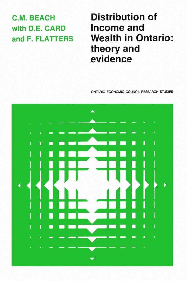 Charles Beach, Frank Flatters, David Card - Distribution of Income and Wealth in Ontario, E-bok