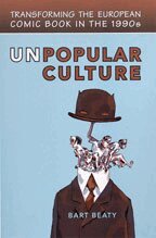 Bart Beaty - Unpopular Culture, E-bok