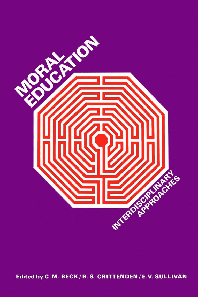 Clive Beck, Brian Crittenden, Edmund Sullivan - Moral Education, E-bok