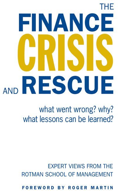 Rotman School of Management, Rotman School of Management - Finance Crisis and Rescue, E-bok. Tillgänglighet: Lägg i varukorg