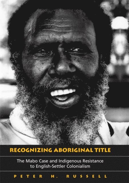 Peter H. Russell - Recognizing Aboriginal Title, E-bok
