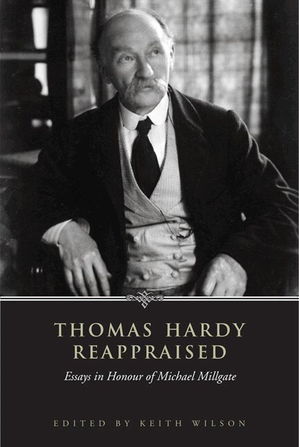 Keith Wilson - Thomas Hardy Reappraised, E-bok