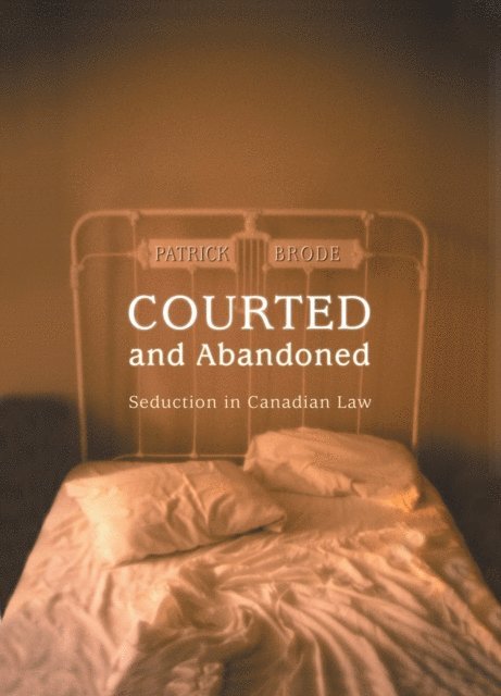 Patrick Brode - Courted and Abandoned, E-bok