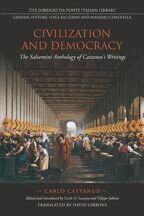 Carlo Cattaneo, Carlo Lacaita, Filippo Sabetti - Civilization and Democracy, E-bok
