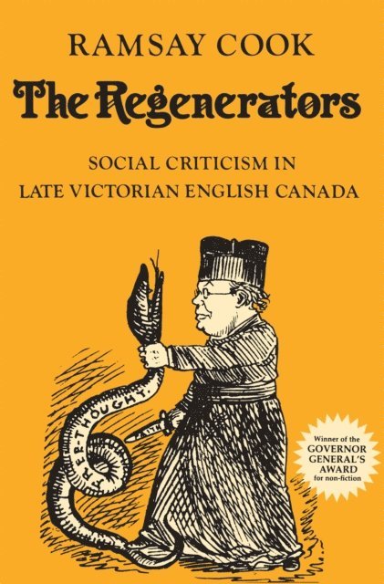 Ramsay Cook - Regenerators, E-bok
