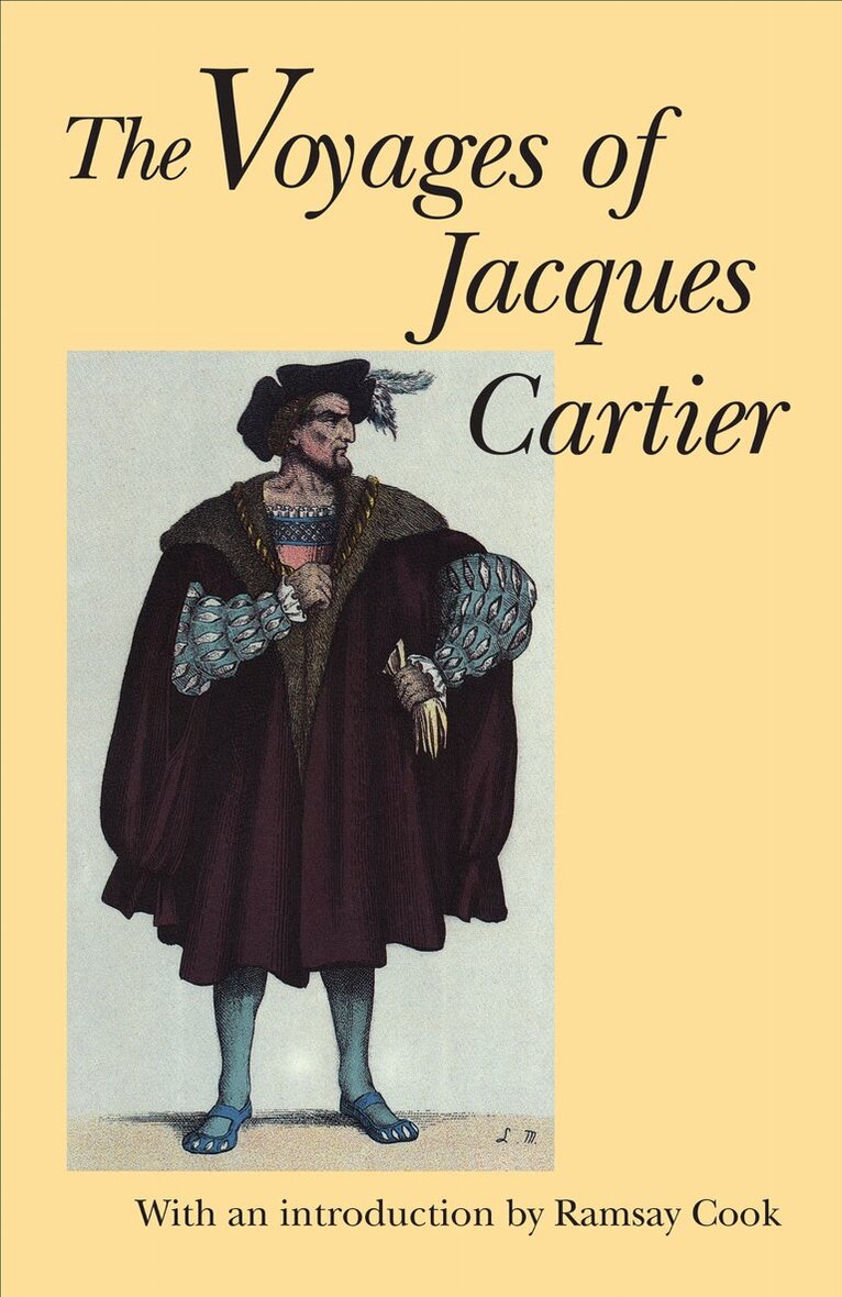 Ramsay Cook - Voyages of Jacques Cartier, E-bok