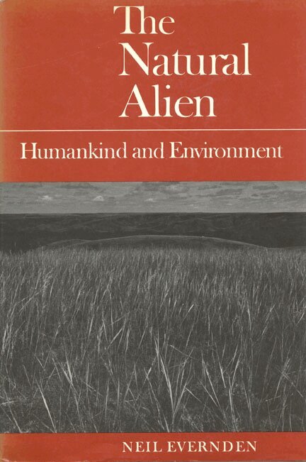 Neil Evernden - Natural Alien, E-bok