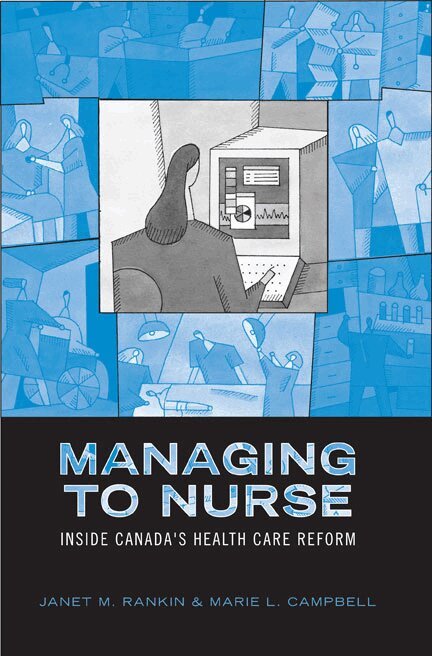 Janet Rankin, Marie Campbell - Managing to Nurse, E-bok