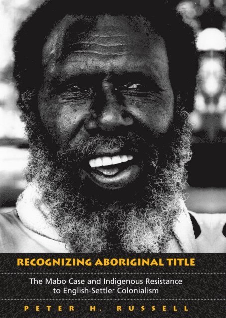 Peter H. Russell - Recognizing Aboriginal Title, E-bok