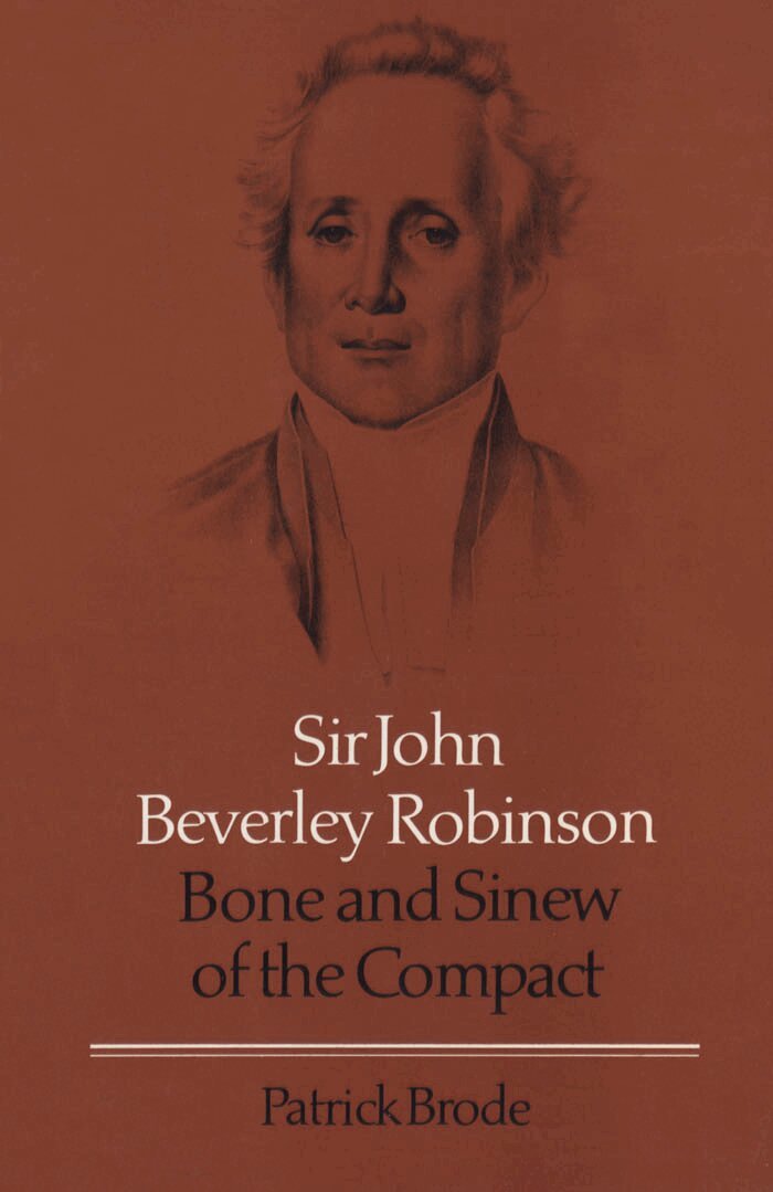 Patrick Brode - Sir John Beverley Robinson, E-bok