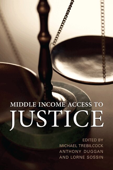Michael J. Trebilcock, Anthony Duggan, Lorne Sossin - Middle Income Access to Justice, E-bok