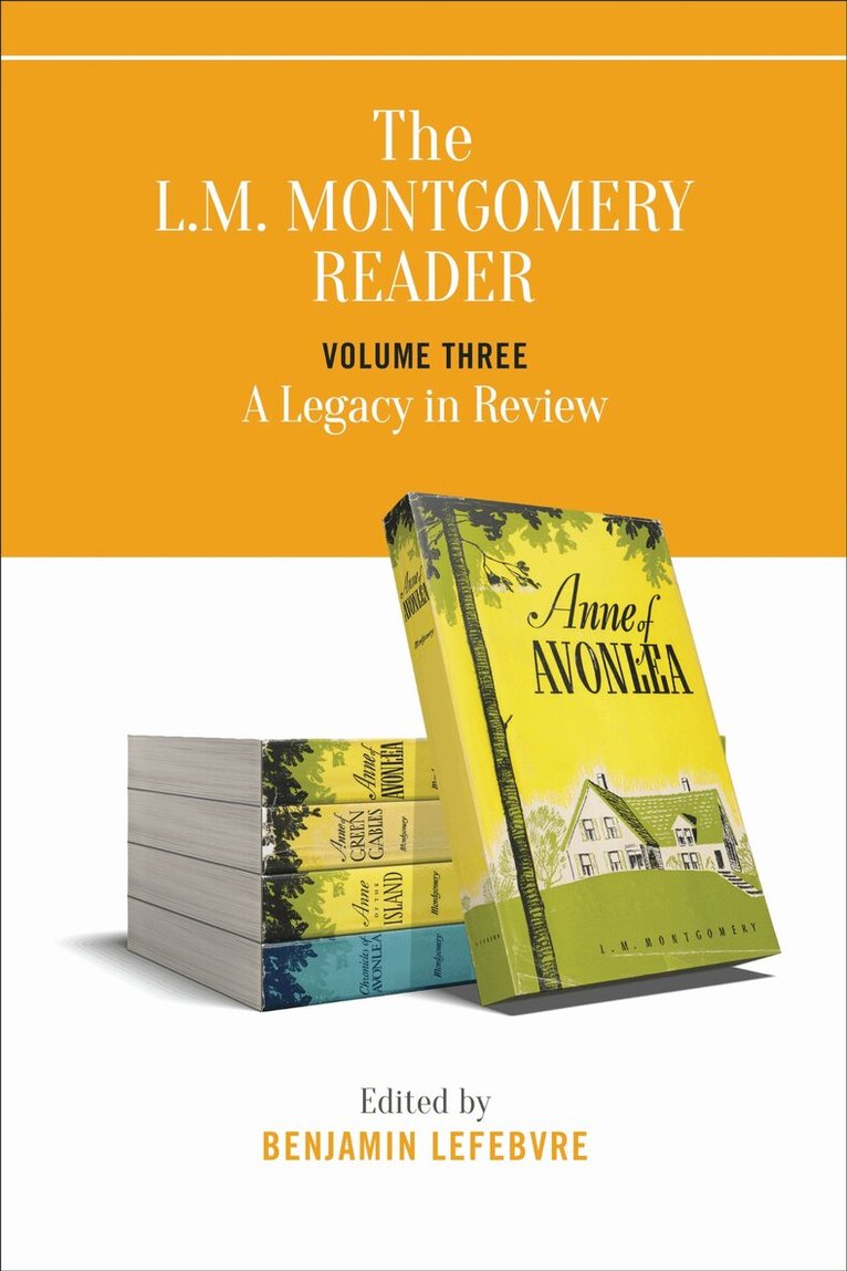 Benjamin Lefebvre - L.M. Montgomery Reader, E-bok