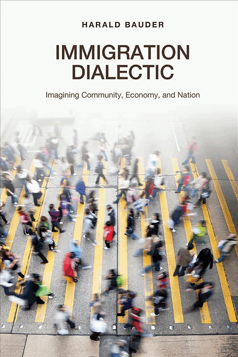 Harald Bauder - Immigration Dialectic, E-bok