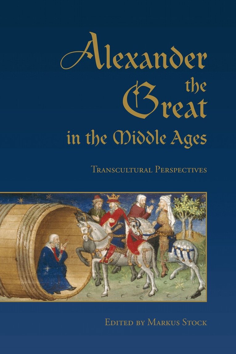 Markus Stock - Alexander the Great in the Middle Ages, E-bok